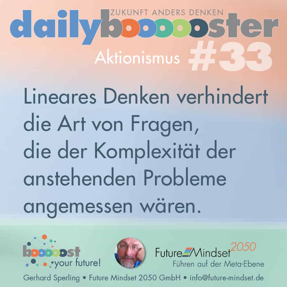 Die Unterscheidung von Effizienz und Effektivität Denk-Impuls: daily boooooster 33 - Aktionismus